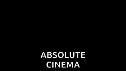 Absolute Cinema Meme